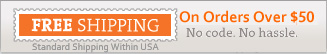 Free Shipping on Order Over $50 - Standard Shipping Within USA Free Shipping on Order Over $50 - Standard Shipping Within USA